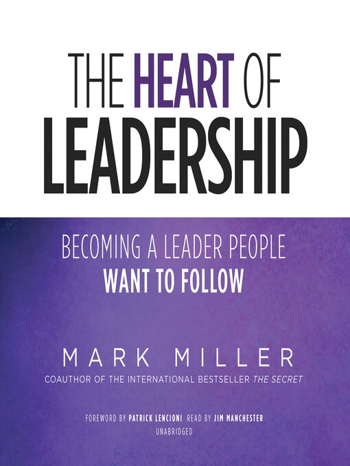 Title details for The Heart of Leadership by Mark Miller - Wait list